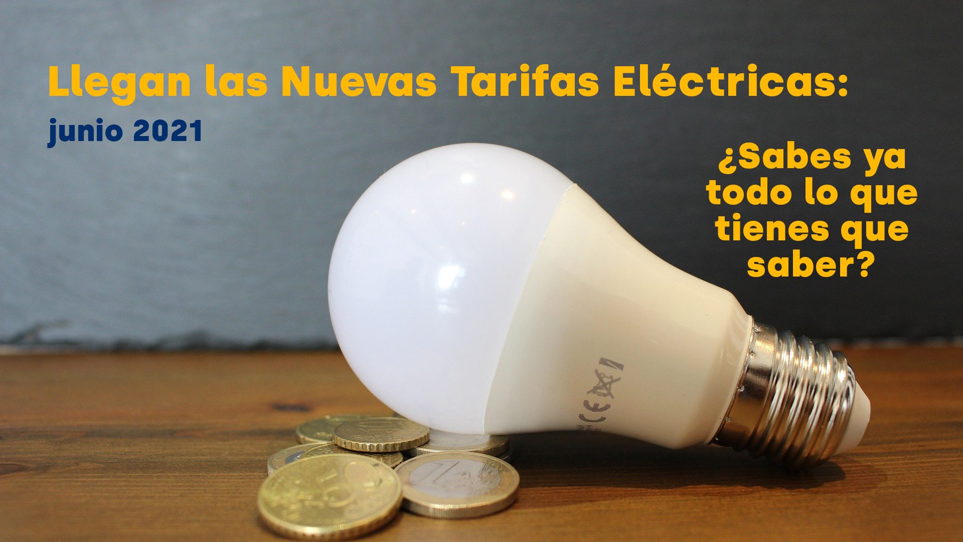 nuevas tarifas eléctricas junio 2021 - electroblancas